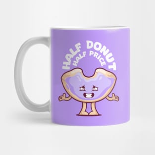 Half Donut! Mug